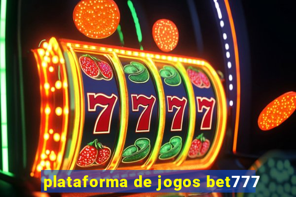 plataforma de jogos bet777